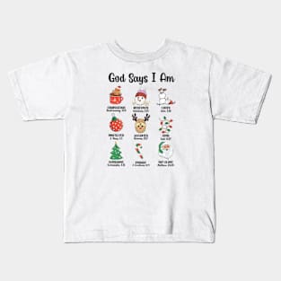 God Says I Am Christmas Kids T-Shirt